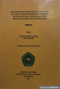 Pengaruh Perputaran Piutang, LIKUIDITAS, DAN GOOD CORPORATE GOVERNANCE Terhadap Kinerja Keuangan Perusahaan Yang Terdaftar Di Bursa Efek Indonesia (BEI)