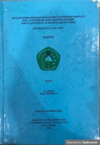 Analisis perbandingan manajemen bandwith jaringan wifi autentikasi user password metode simple queue dan class based queue ( CBQ)