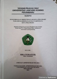 Pengembangan objek wisata di Kota Pekanbaru pada dinas kebudayaan dan pariwisata Kota Pekanbaru