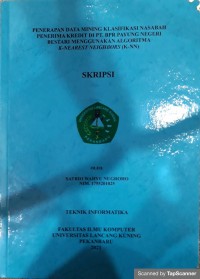 Penerapan data mining klasifikasi nasabah penerima kredit di pt.bpr payung negri bestari menggunakan algoritma k-nearets neighbors (K-NN)