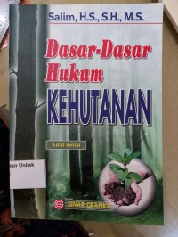 Dasar-Dasar Hukum Kehutanan