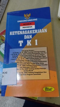 UNDANG-UNDANG KETENAGAKERJAAN DAN TKI