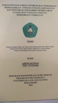 INKONSINTENSI NORMA PEMBUBARAN PERSEROAN BERDASARKAN UNDANG-UNDANG KEPAILITAN DAN PENUNDAAN KEWAJIBAN PEMBAYARAN UTANG DAN UNDANG-UNDANG PERSEROAN TERBATAS