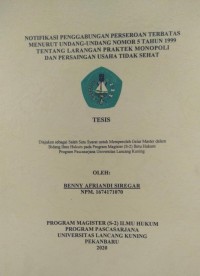 NOTIFIKASI PENGGABUNGAN PERSEROAN TERBATAS MENURUT UNDANG-UNDANG NOMOR 5 TAHUN 1999 TENTANG LARANGAN PRAKTEK MONOPOLI DAN PERSAINGAN USAHA TIDAK SEHAT