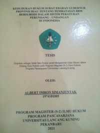 KEDUDUKAN HUKUM SURAT EDARAN GUBERNUR PROVINSI RIAU TENTANG PEMBATASAN BBM BERSUBSIDI DALAM SISTIM PERATURAN PERUNDANG-UNDANGAN INDONESIA