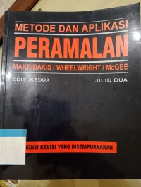 Metode dan aplikasi peramalan, jilid dua