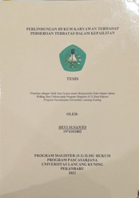 Perlindungan Hukum Karyawan Terhadap Perseroan Terbatas Dalam Kepailitan