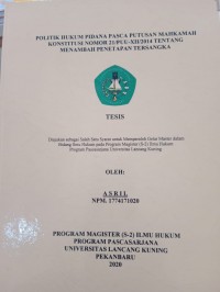 politik hukum pidana pasca putusan mahkamah konstitusi nomor 21/PUU-XII/2014 tentang manambah penetapan tersangka