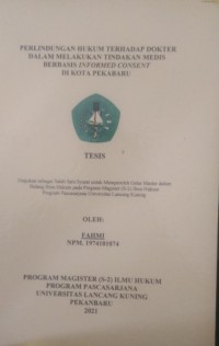 PERLINDUNGAN HUKUM TERHADAP DOKTER DALAM MELAKUKAN TINDAKAN MEDIS BERBASIS INFORMED CONSENT DI KOTA PEKANBARU