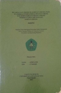 Pelaksanaan eksekusi jaminan fidusia pada pt. federal international finance cabang siak berdasarkan undang-undang nomor 42 tahun 1999 tentang jaminan fidusia