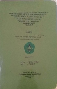 Penegakan hukum terhadap pelaku tindak pidanan pencemaran nama baik berdasarkan undang-undang nomor 19 tahun 2016 tentang perubahan atas undang-undang nomor 11 tahun 2008 tentang informasi dan transaksi elektronik di polda riau