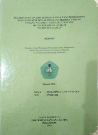 Pelaksanaan diversi terhadap anak yang berhadapan dengan hukum tindak pidanan narkotika undang-undang nomor 11 tahun 2012 tentang sistem peradilan anak di polres pelalawan