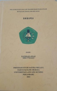 Nilai religius dalam tradisi hari raya enam di patani Thailand selatan