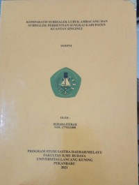 Komparatif subdialek lubuk ambacang dan subdialek perhentian sungai kabupaten kuanmtan singingi