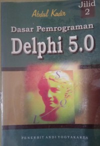 Dasar pemrogaman delphin 5.0 jilid 2