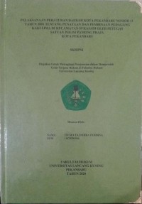 Pelaksanaan peraturan daerah kota pekanbaru nomor 11 tahun 2001 tentang penataan dan pembinaan pedagang kaki lima di kecamatan sukajadi oleh petugas satuan polisi pamong praja kota pekanbaru