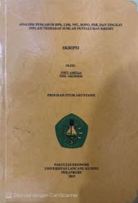 Analisis pengaruh DPK, LDR, NLP, BOPO, PDB dan tingkat inflasi terhadap jumlah penyaluran kredit