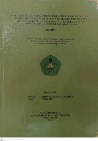 Penerapan upah terhadap perjanjian kerja waktu tertentu berdasarkan surat keputusan gubernur nomor KPTS 1581/XI/2020 tentang upah minimum kabupaten/kota provinsi riau di SPBU kecamatan minas