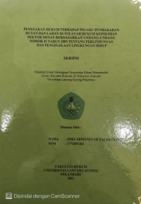 Penegakan Hukum Terhadap Pelaku Pembakaran Hutan Dan Lahan Di Wilayah Hukum Kepolisian Sektro Minas Berdasarkan Undang-Undang Nomor 32 Tahun 2009 Tentang Perlindungan Dan Pengelolaan Lingkingan Hidup