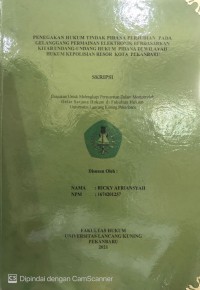 Penegakan Hukum Tindak Pidana Perjudian Pada Gelangga Permainan Elektronik Berdasarkan Kitab Undang-Undang Hukum Pidana Di Wilayah Hukum Kepolisian Resor Kota Pekanbaru