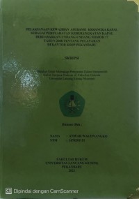 Pelaksanaan Kewajiban Asuransi Kerangka Kapal Sebagai Persyaratan Keberangkatan Kapal Berdasarkan Undang-Undang Nomor 17 Tahun 2008 Tentang Pelayaran Di Kantor Ksop Pekanbaru