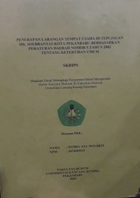 Penerapan larangan tempat usaha di tepi jalan HR Soebrantas kota Pekanbaru berdasarkan peraturan daerah nomor 5 tahun 2002 tentang ketertiban umum