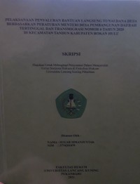 Pelaksanaan penyaluran bantuan langsung tunai dana desa berdasarkan peraturan menteri desa pembangunan daerah tertinggal dan transmigrasi nomor 6 tahun 2020 di kecamatan Tandung kabupaten Rokan Hulu