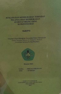 Pengawasan keimigrasian terhadap pelanggaran keimigrasian overstay orang asing di provinsi Riau