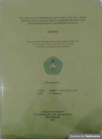 Pelaksanaan program jaga desa dalam upaya pencegahan tindak pidana korupsi di wilayah hukum kejaksanaan negeri Pelalawan