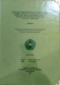 penegakan hukum bagi pelaku tindak pidana narkoba di wilayah hukum polisi resor kabupaten rokan hilir berdasrakan undang-undang nomor 35 tahun 2009 tentang narkotika