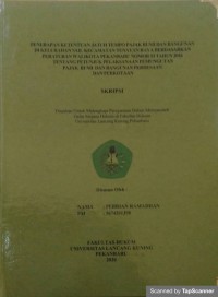 Penerapan ketentuan jatuh tempo pajak bumi dan bangunan ki kelurahan sail kecamatan tenayan raya berdasarkan peraturan walikota pekanbaru nomor 53 tahun 2016 tentang petunjuk pelaksanaan pemungutan pajak bumi dan bangunan perdesaan dan perkotaan