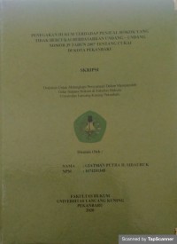 Penegakan hukum terhadap penjual rokok yang tidak bercukai berdasarkan undang-undang nomor 39 tahun 2007 tentang cukai di kota pekanbaru