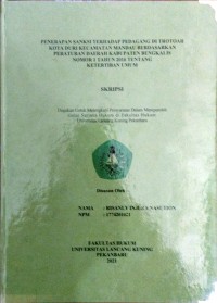 Penerapan sanksi terhadap pedagang di trotoar kota Duri kecamatan Mandau berdasarkan peraturan daerah kabupaten Bengkalis nomor 1 tahun 2016 tentang ketertiban umum