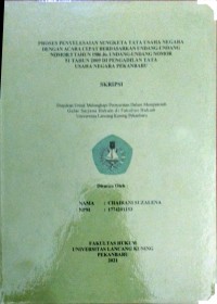 Proses penyelesaian sengketa tata usaha negara dengan cara cepat berdasarkan undang-undang nomor 5 tahun 1986 Jo. undang-undang nomor 51 tahun 2009 di pengadilan tata usaha negara Pekanbaru