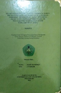 Pelaksanaan undang-undang nomor 22 tahun 2009 tentang lalu lintas dan angkutan jalan terhadap pengawalan bagi pengguna jalan yang mendapat hak utama di wilayah hukum kepolisian resor Indragiri hulu (INHU)