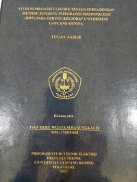 Studi pembangkit listrik tenaga surya dengan metode building integrated photovoltaic (BIPV) pada gedung Rektorat UNILAK