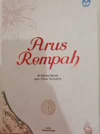 Arus rempah 'di Pantai Barat dan Timur Sumatra