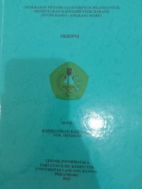 Penerapan metode clustering k-means untuk menentukan kategori stok barang (studi kasus : angkasa mart)