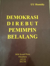 Demokrasi  direbut pemimpin belalang