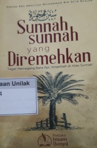 Sunnah-sunnah yang diremehkan