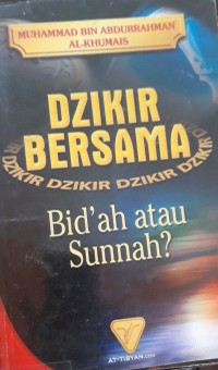 Dzikir bersama Bid'ah atau sunnah