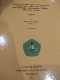 Analisis anggaran biaya operasional sebagai alat perencanaan dan pengendalian laba pada PT. Tripple Thyomus Teknik