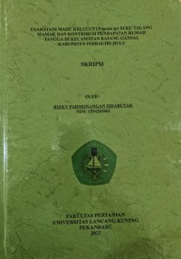 Usahatani madu kelulut (trigona sp) Suku Talang Mamak dan kontribusi pendapatan rumah tangga di kecamatan Batang Gansal Kabupaten Indragiri Hulu