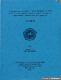 Aplikasi data mining untuk memprediksi tingkat kelulusan mahasiswa menggunakan algoritma apriodi di universitas lancang kuning