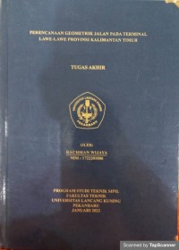 Perencanaan geometrik jalan pada terminal Lawe-Lawe provinsi Kalimantan Timur