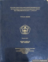 Analisis Aliran daya pada sistem distribusi 20 kv pd Tuah Sekata setelah pengembangan sistem dan tersambungnya PLTG-Langgam