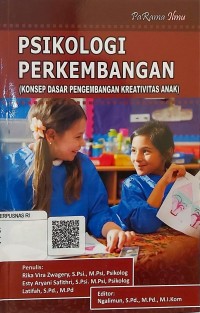 Psikologi perkembangan (konsep dasar pengembangan kreativitas anak)