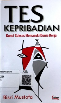 Tes Kepribadian: Kunci Sukses Memasuki Dunia Kerja