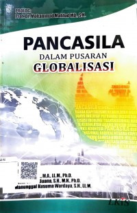 Pancasila dalam pusaran globalisasi