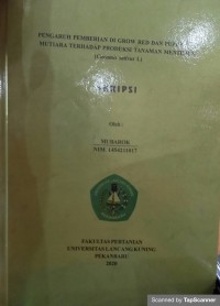 Pengaruh pemberian di grow red dan pupuk NPK mutiara terhadap produksi tanaman mentimun (cucumis sativus l)